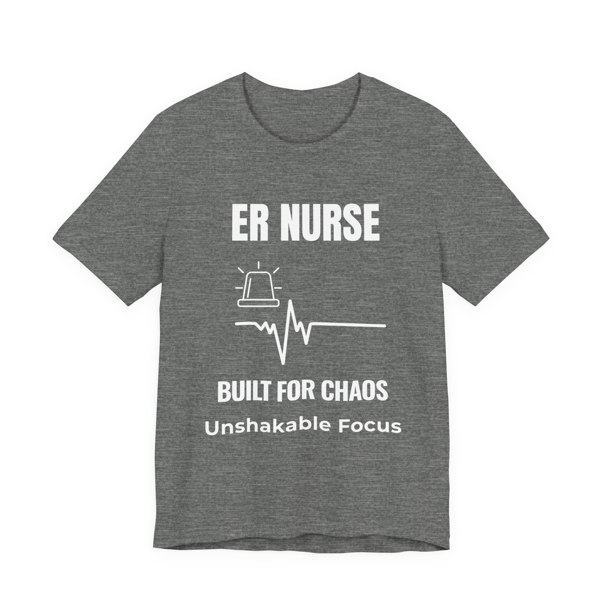 ER Nurse Built For Chaos Shirt – Unshakable Focus Emergency Room Nurse T-Shirt