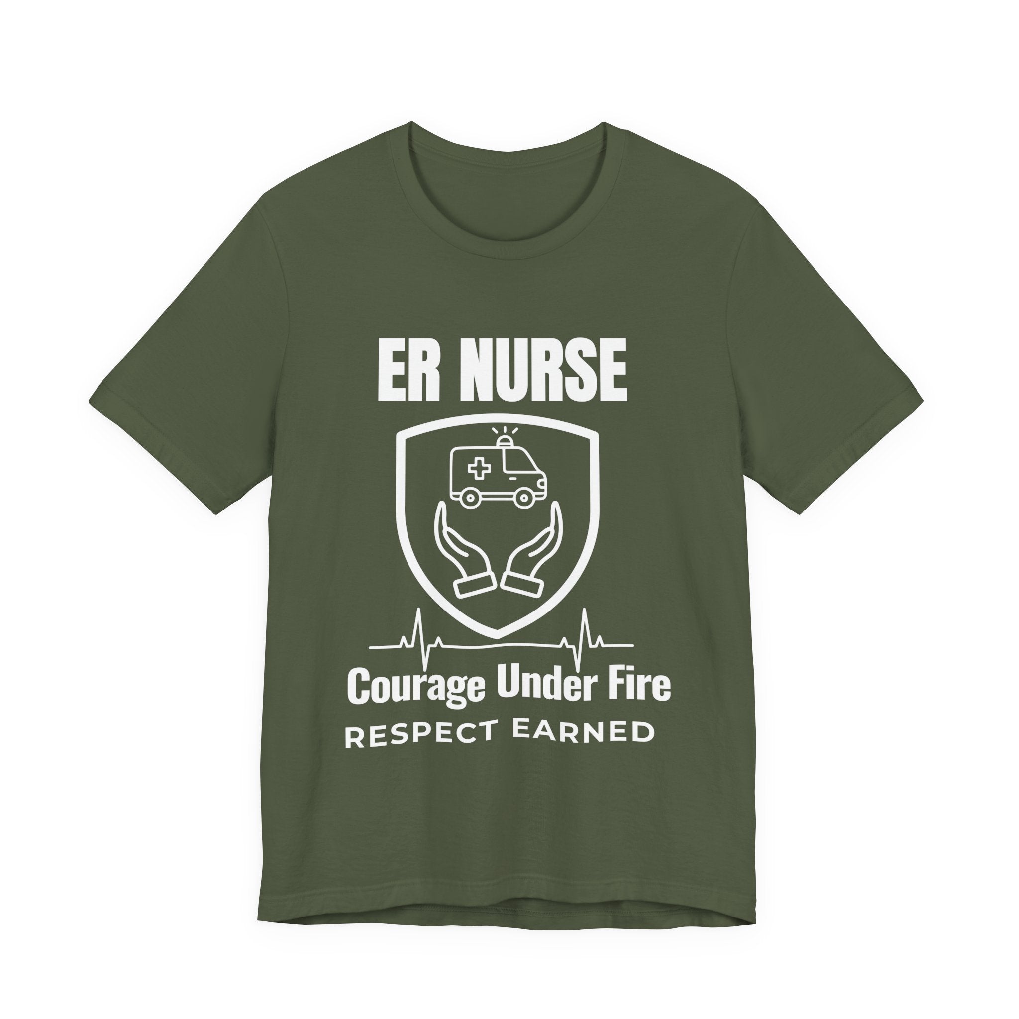 ER Nurse Courage Under Fire Shirt – Respect Earned Emergency Room Nurse T-Shirt