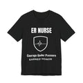 ER Nurse Courage Under Pressure Shirt – Earned Honor Emergency Room Nurse T-Shirt