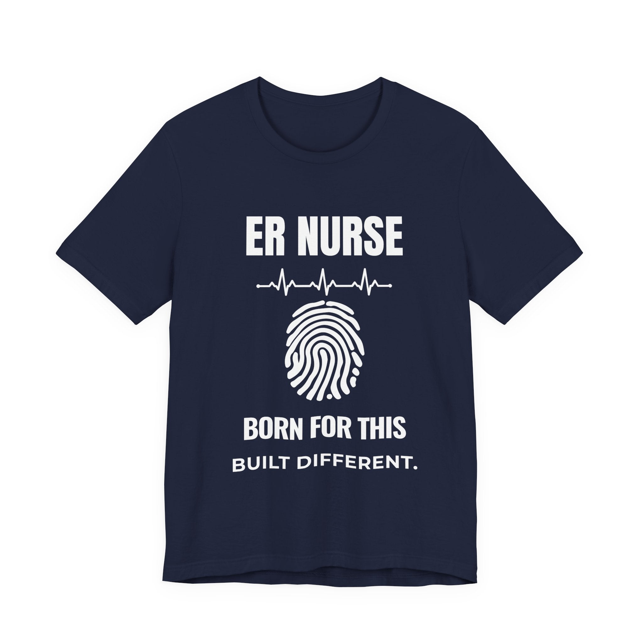 ER Nurse – Born For This | Built Different T-Shirt