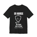 ER Nurse No Panic Just Action Shirt – Calm Is Earned Emergency Room Nurse T-Shirt