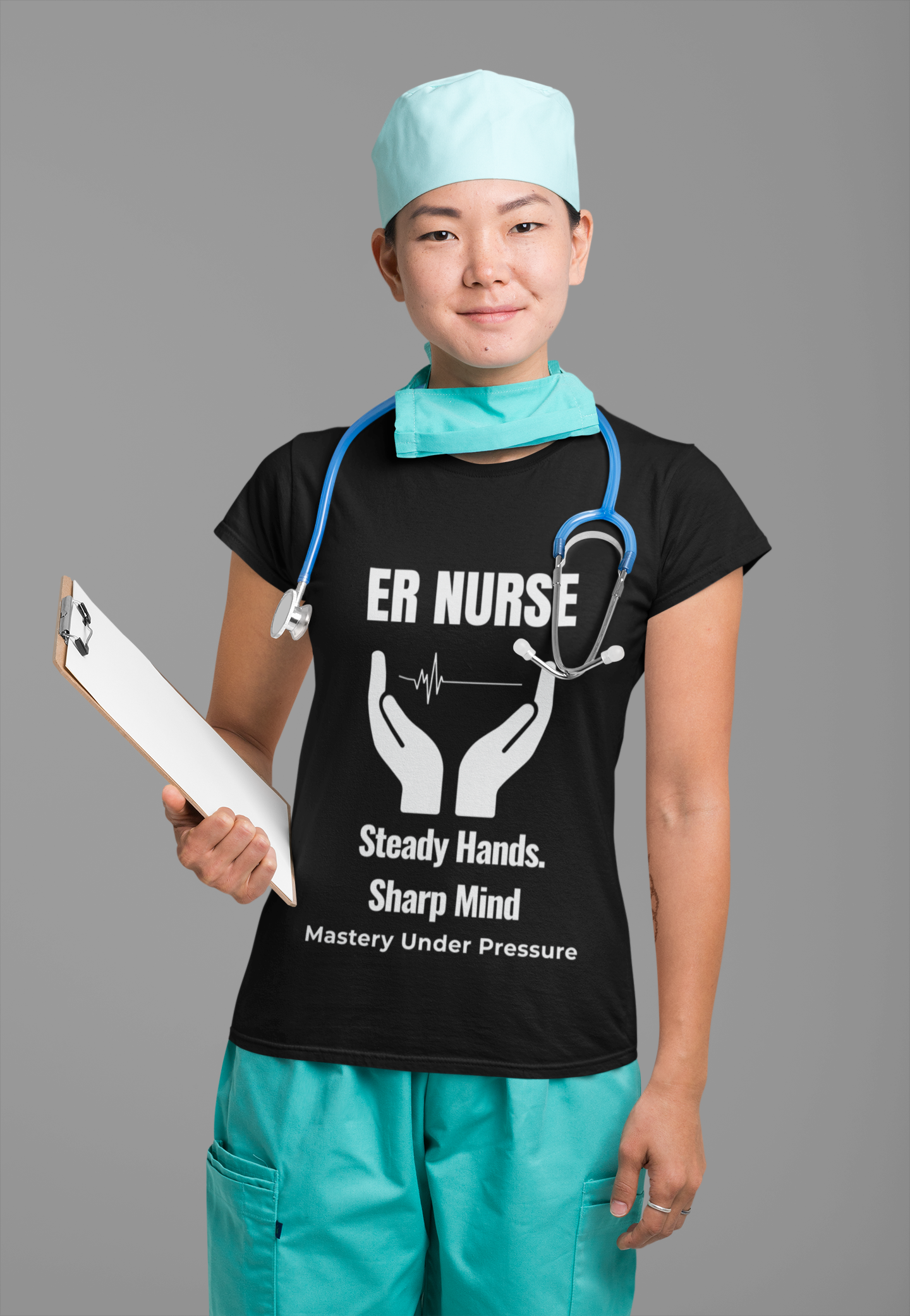 ER Nurse Steady Hands Sharp Mind Shirt – Mastery Under Pressure Emergency Room Nurse T-Shirt