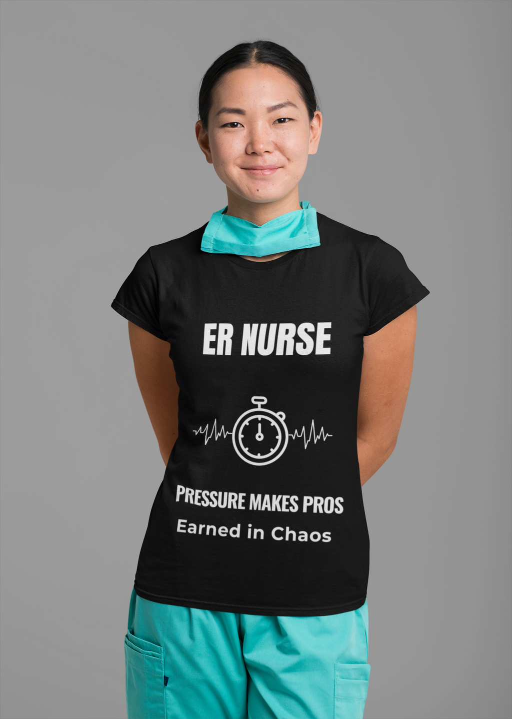 ER Nurse Pressure Makes Pros Shirt – Earned In Chaos Emergency Room Nurse T-Shirt